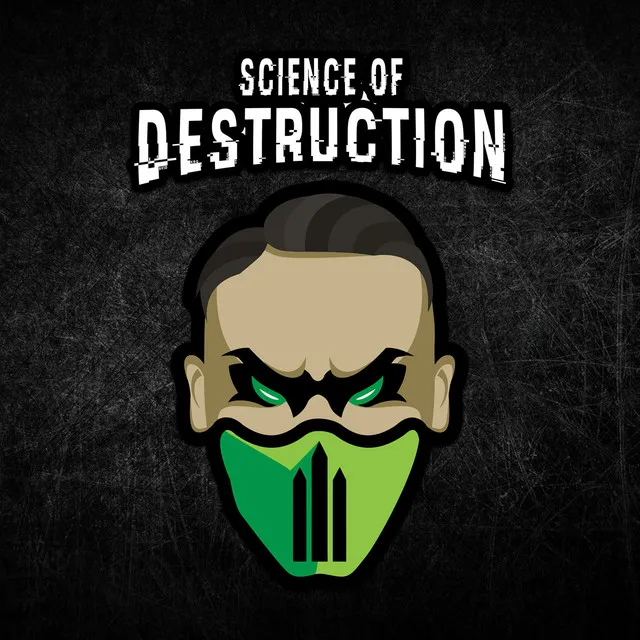 Science of Destruction