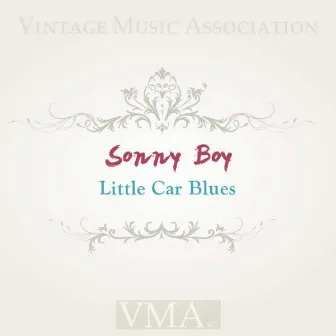 Little Car Blues by Sonnyboy