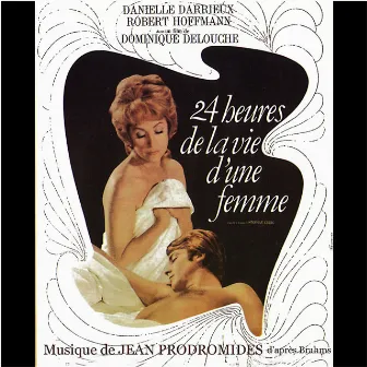 24 heures de la vie d'une femme by Jean Prodromidès