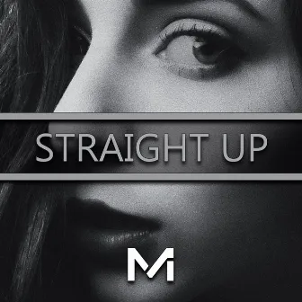 Straight Up by Marwollo