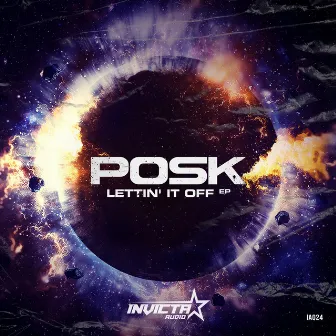 Lettin' It Off EP by Posk