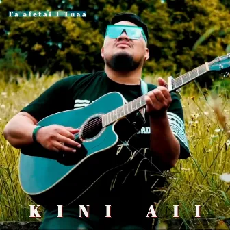 Fa'afetai I Tuaa by Kini Aii