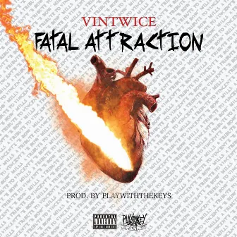 Fatal Attraction by VinTwice