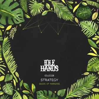 Seeds of Paradise by Strategy