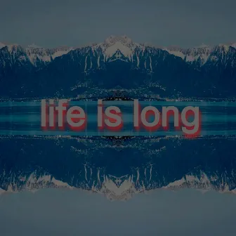 Life is Long by Epic Media Net