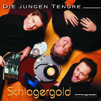 Schlagergold by Die jungen Tenöre