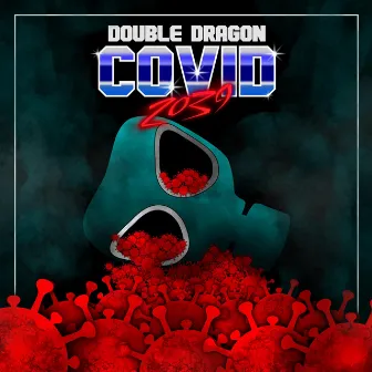 Covid2039 by Double Dragon