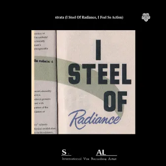 Strata (I Steel of Radiance, I Feel So Action) by S.AL