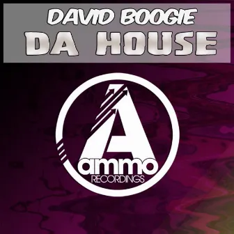 Da House (Original Mix) by David Boogie