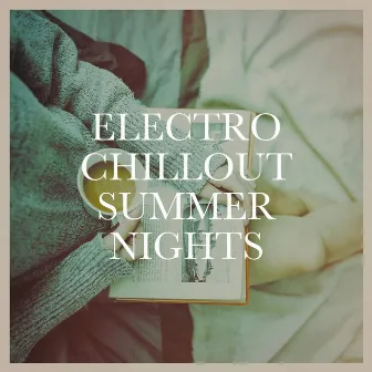 Electro Chillout Summer Nights by Unknown Artist