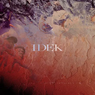 Idek by Prūf