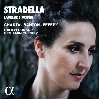 Stradella: Lagrime e sospiri by Galilei Consort