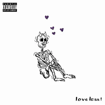 Love Less ! by Connor