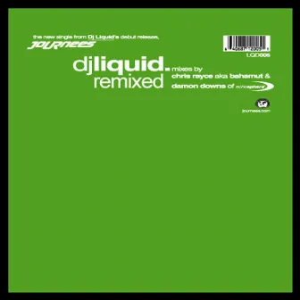 Remixed by DJ Liquid