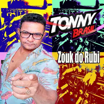 Zouk do Rubi by Tonny Brasil