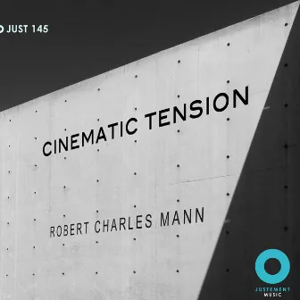 Cinematic Tension by Robert Charles Mann