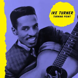 Turning Point by Ike Turner