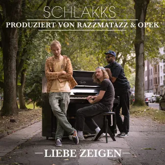 Liebe zeigen by Schlakks