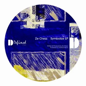 Symbolize EP by Ze Chezz