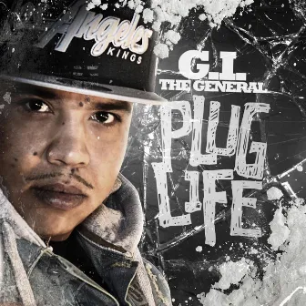 Plug Life by G.I. The General