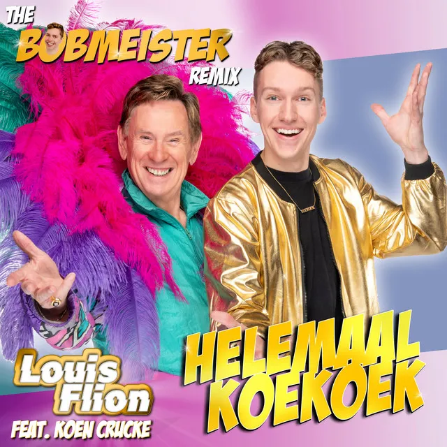 Helemaal Koekoek - The Bobmeister Extended Remix