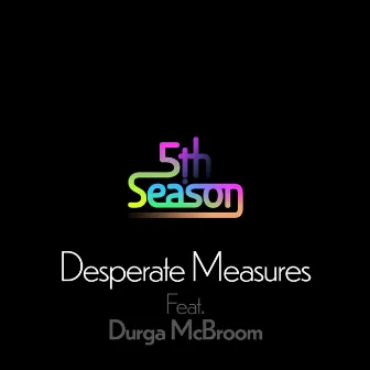 Desperate Measures by Durga McBroom