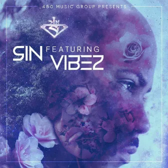 Featuring Vibez by Sin