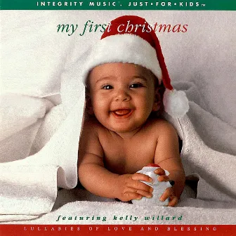 My First Christmas by Kelly Willard