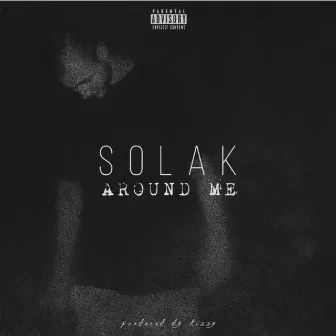 Around Me by Solak