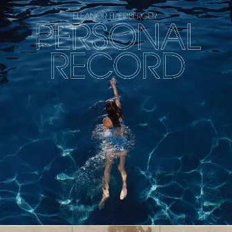 Personal Record by Eleanor Friedberger