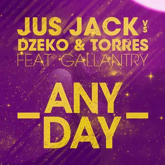 Any Day (Original Club Mix) by Jus Jack