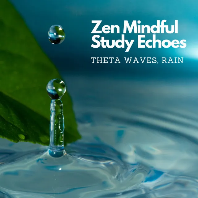 Joyful Rainy Mindfulness Theta Waves, Study