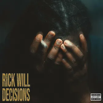 Decisions by Rick Will