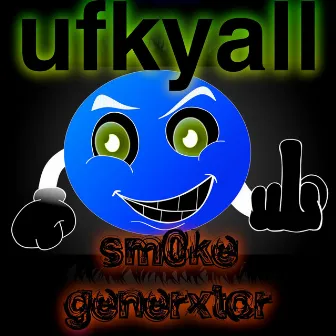 Ufkyall by SuperMike