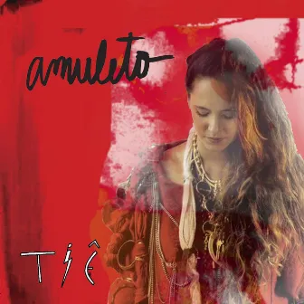 Amuleto by Tiê