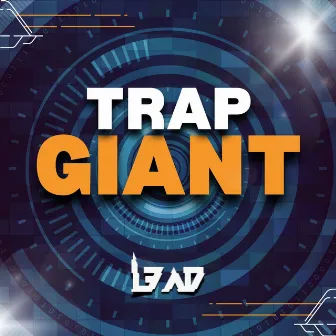 Trap Giant by Unknown Artist