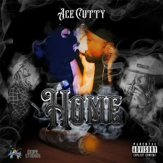 Home by Ace Cutty