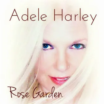 Rose Garden by Adele Harley