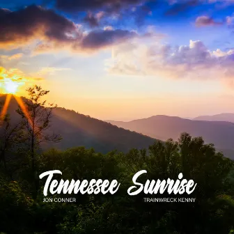 Tennessee Sunrise by Jon Conner