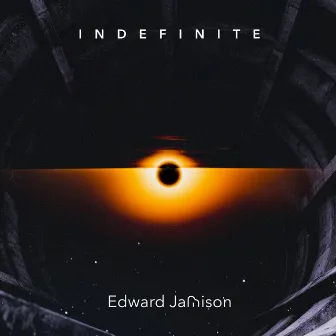 Indefinite by Edward Jamison