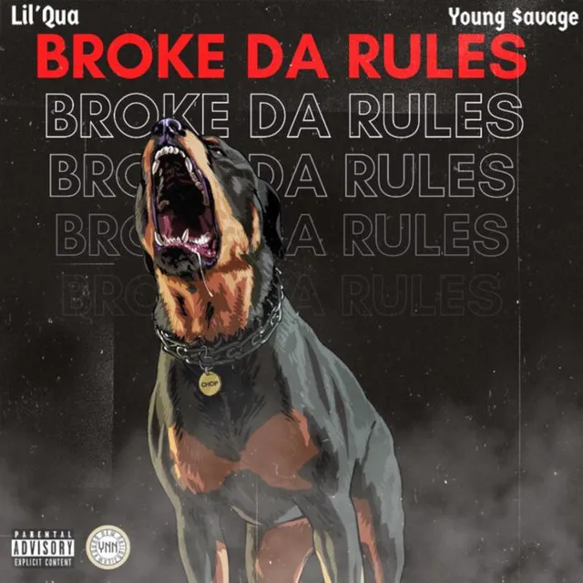 Broke Da Rules