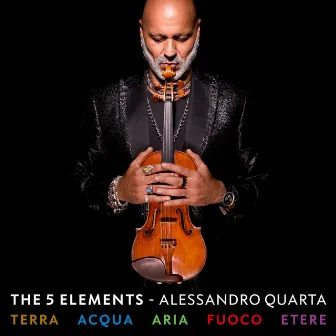 The 5 Elements by Alessandro Quarta