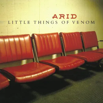 Little Things Of Venom by Arid