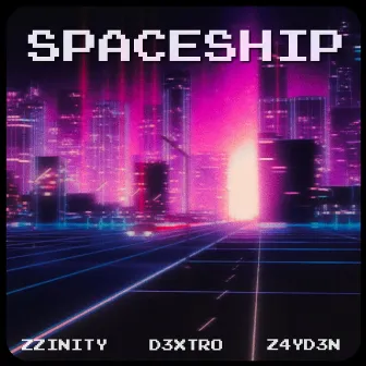 SPACESHIP by ZZINITY