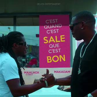 C'est quand c'est sale que c'est bon by Makadam