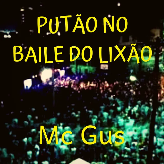 Putão no Baile do Lixão