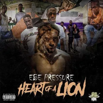 Heart of a Lion by EBE Pressure