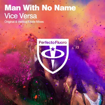 Vice Versa by Man With No Name