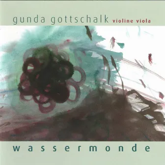 Wassermonde by Gunda Gottschalk