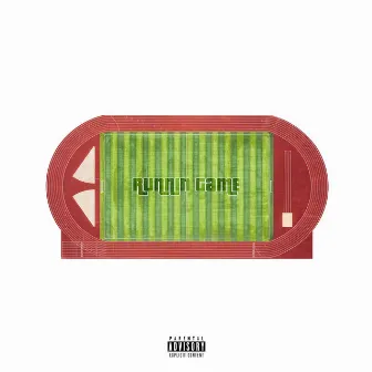 Runnin Game by Griff Tyler